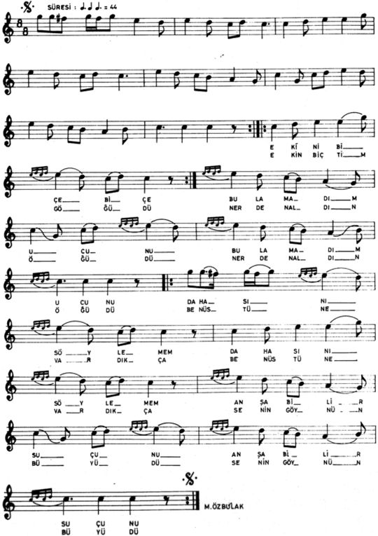 Ekini Bi�e Bi�e T�rk�s�n�n Notas�